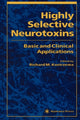 Book cover of: Highly Selective Neurotoxins. By: Richard M. Kostrzewa