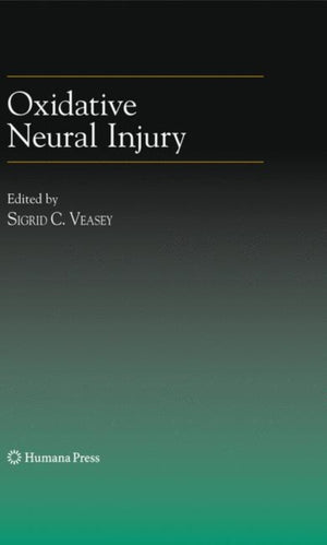 Oxidative Neural Injury