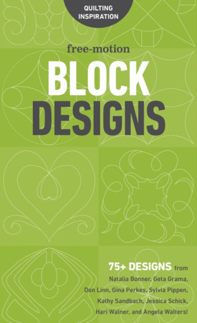 Book cover of: Free-Motion Block Designs. By: C&t Publishing