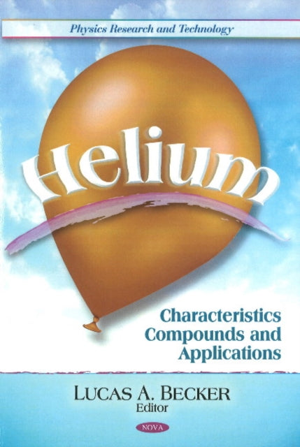 Book cover of: Helium. By: Lucas A. Becker