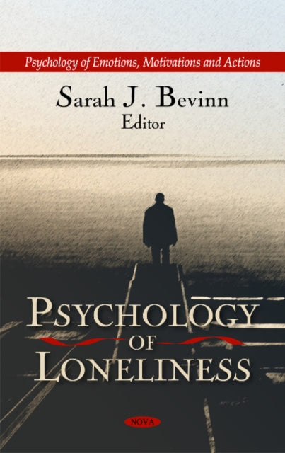 Book cover of: Psychology of Loneliness. By: Sarah J. Bevinn