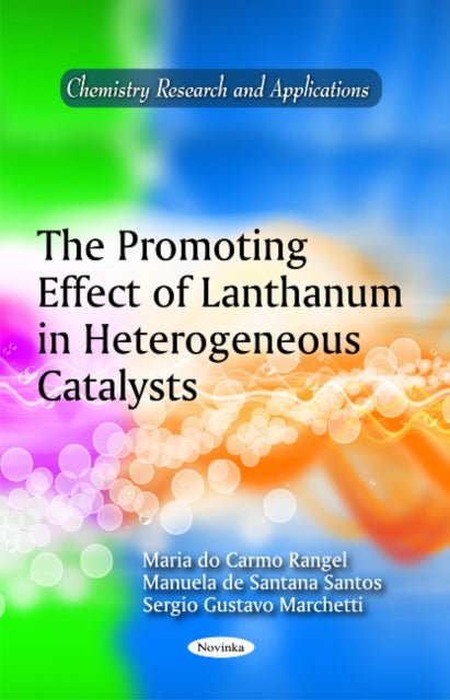 Book cover of: Promoting Effect of Lanthanum in Heterogeneous Catalysts. By: Maria do Carmo Rangel