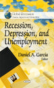 Book cover of: Recession, Depression & Unemployment. By: Daniel A. García