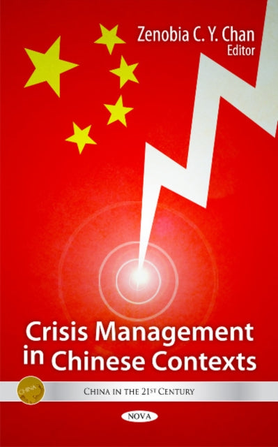 Book cover of: Crisis Management in Chinese Contexts. By: Zenobia C. Y. Chan