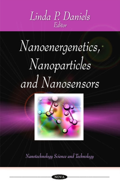 Book cover of: Nanoenergenetics, Nanoparticles & Nanosensors