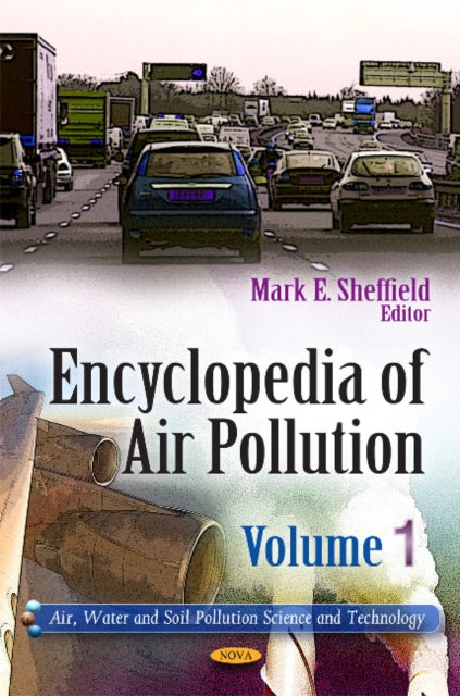 Book cover of: Encyclopedia of Air Pollution. By: Mark E. Sheffield