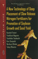 Book cover of: New Technology of Deep Placement of Slow Release Nitrogen Fertilizers for Promotion of Soybean Growth & Seed Yield. By: Kaushal Tewari