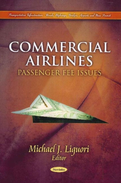 Book cover of: Commercial Airlines. By: Michael J. Liguori