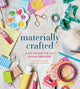 Book cover of: Materially Crafted. By: Victoria Hudgins