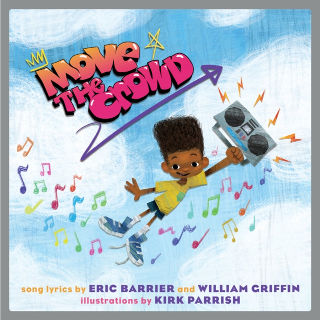 Book cover of: Move The Crowd. By: Eric Barrier