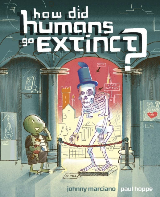 Book cover of: How Did Humans Go Extinct?. By: Johnny Marciano
