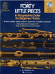 Book cover of: Forty Little Pieces (Book/Online Audio). By: Hal Leonard Corp.