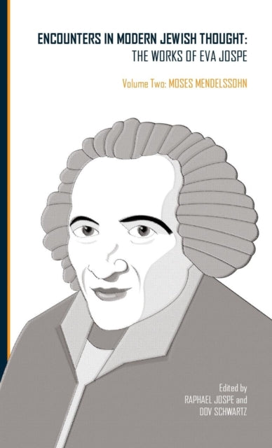Book cover of: Encounters in Modern Jewish Thought. By: Raphael Jospe