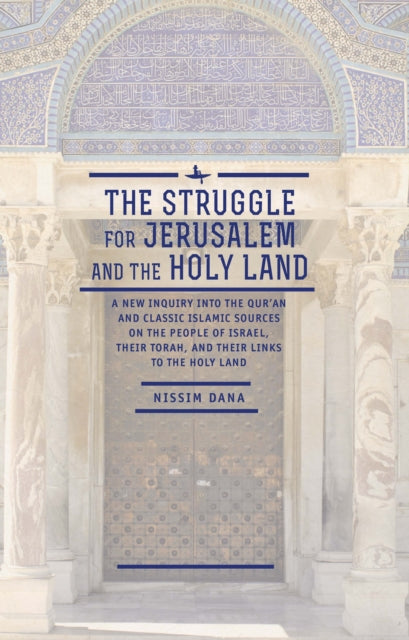 Book cover of: Struggle for Jerusalem and the Holy Land. By: Nissim Dana