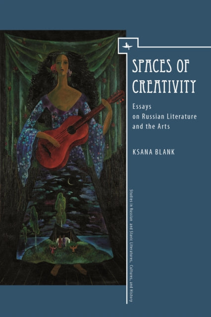 Book cover of: Spaces of Creativity. By: Ksana Blank
