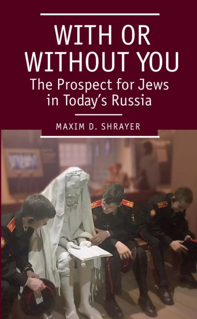 Book cover of: With or Without You. By: Maxim D. Shrayer