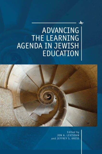 Book cover of: Advancing the Learning Agenda in Jewish Education. By: Jon A. Levisohn