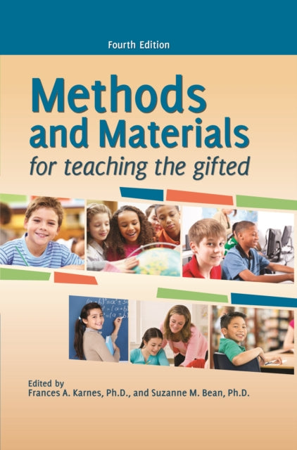Book cover of: Methods and Materials for Teaching the Gifted. By: Frances A. Karnes