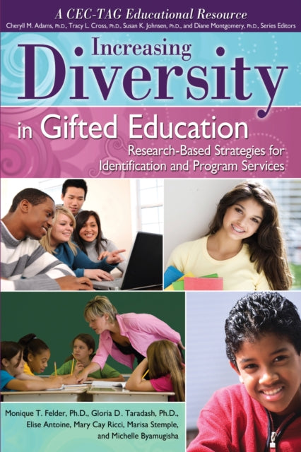 Book cover of: Increasing Diversity in Gifted Education. By: Monique T. Felder