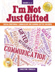 Book cover of: I'm Not Just Gifted. By: Christine Fonseca