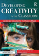 Book cover of: Developing Creativity in the Classroom. By: Todd Kettler