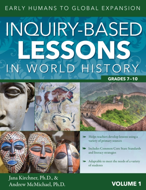 Book cover of: Inquiry-Based Lessons in World History. By: Jana Kirchner