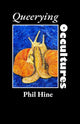 Book cover of: Queerying Occultures: Essays from Enfolding Vol. 1. By: Patricia MacCormack
