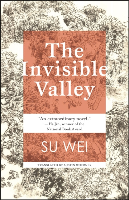 Book cover of: Invisible Valley. By: Wei Su