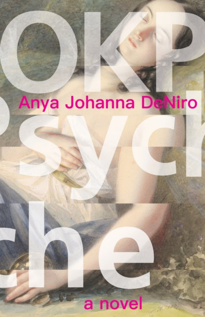 Book cover of: OKPsyche. By: Anya Johanna DeNiro