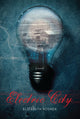 Book cover of: Electric City. By: Elizabeth Rosner