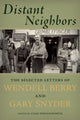 Book cover of: Distant Neighbors. By: Gary Snyder