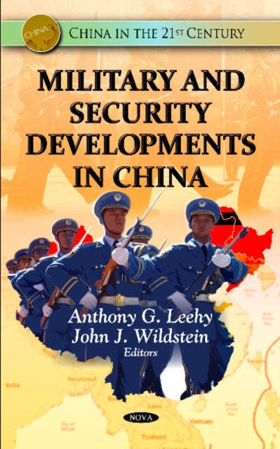 Book cover of: Military & Security Developments in China. By: Anthony G. Leehy