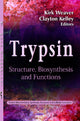 Book cover of: Trypsin. By: Kirk Weaver