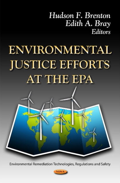 Book cover of: Environmental Justice Efforts at the EPA. By: Hudson F. Brenton