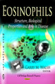 Book cover of: Eosinophils. By: Garry M. Walsh
