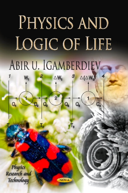 Book cover of: Physics & Logic of Life. By: Abir Igamberdiev