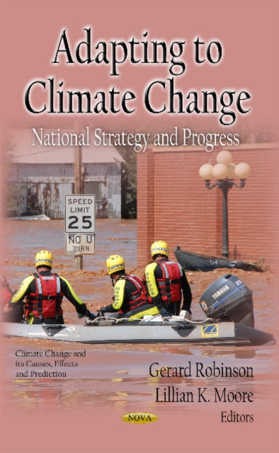 Book cover of: Adapting to Climate Change. By: Gerard Robinson