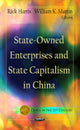 Book cover of: State-Owned Enterprises & State Capitalism In China. By: Rick Harris