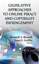 Book cover of: Legislative Approaches to Online Piracy & Copyright Infringement. By: Donnell A. Russell