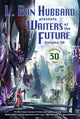 Book cover of: L. Ron Hubbard Presents Writers of the Future Volume 30. By: Megan E. O'Keefe