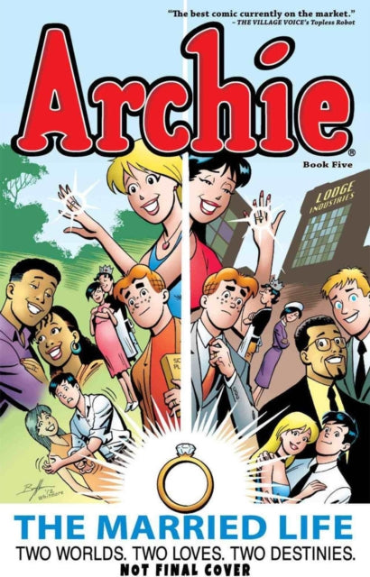 Book cover of: Archie: The Married Life Book 5. By: Paul Kupperberg