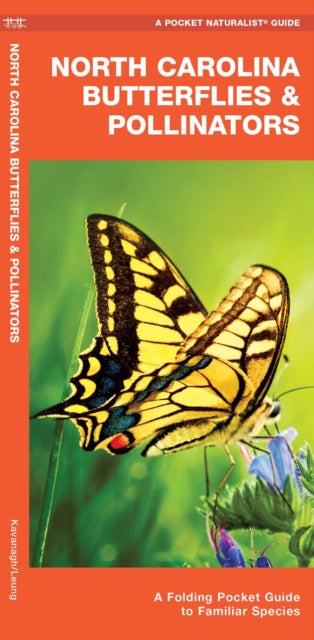 Book cover of: North Carolina Butterflies & Pollinators. By: James Kavanagh
