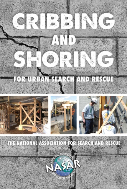 Book cover of: Cribbing and Shoring for Urban Search and Rescue. By: Waterford Press