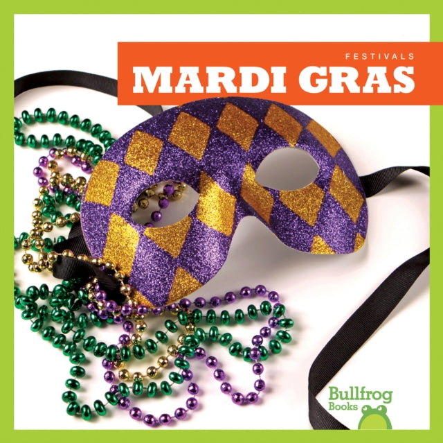 Book cover of: Mardi Gras. By: Rebecca Pettiford