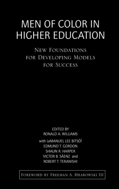 Book cover of: Men of Color in Higher Education. By: Ronald A. Williams
