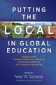 Book cover of: Putting the Local in Global Education. By: Neal W. Sobania