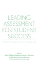 Book cover of: Leading Assessment for Student Success. By: Rosie Phillips Bingham