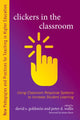 Book cover of: Clickers in the Classroom. By: Goldstein, David S.