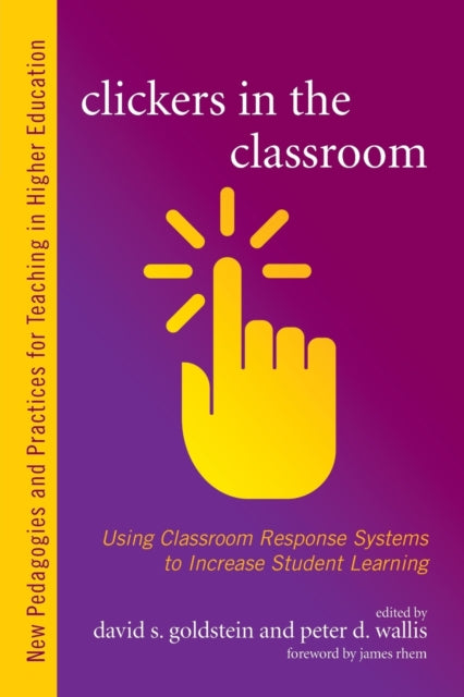 Book cover of: Clickers in the Classroom. By: Goldstein, David S.