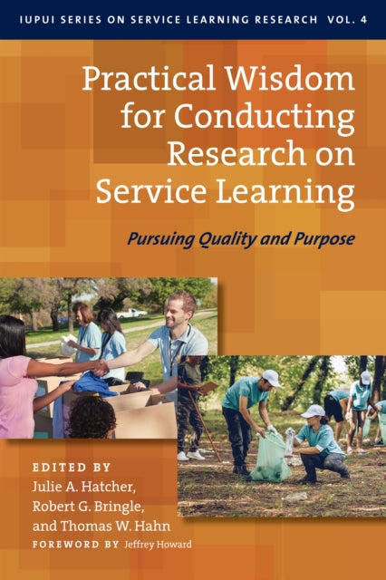 Book cover of: Practical Wisdom for Conducting Research on Service Learning. By: Julie A. Hatcher